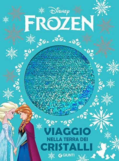 Immagine di VIAGGIO NELLA TERRA DEI CRISTALLI. FROZEN