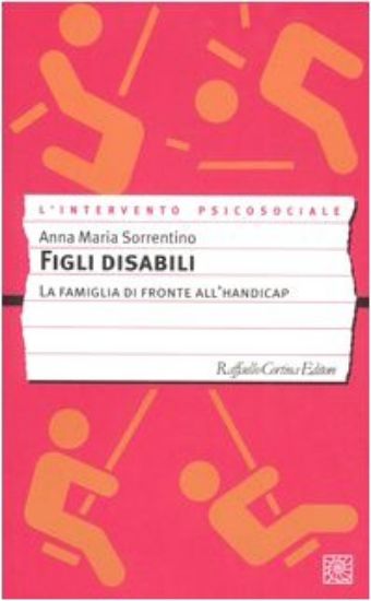 Immagine di FIGLI DISABILI. LA FAMIGLIA DI FRONTE ALL`HANDICAP