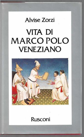 Immagine di VITA DI MARCO POLO VENEZIANO