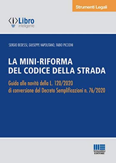 Immagine di LA MINI-RIFORMA DEL CODICE DELLA STRADA