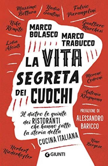 Immagine di VITA SEGRETA DEI CUOCHI. IL DIETRO LE QUINTE DEI RISTORANTI CHE HANNO FATTO LA STORIA DELLA CUCI...