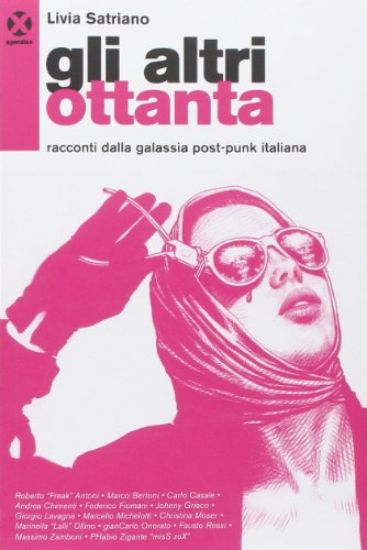 Immagine di ALTRI OTTANTA. RACCONTI DALLA GALASSIA POST-PUNK ITALIANA (GLI)