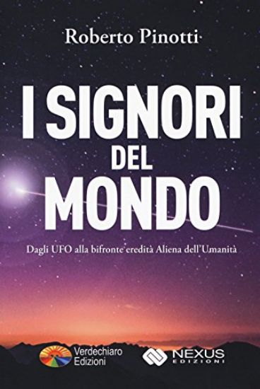 Immagine di SIGNORI DEL MONDO. DAGLI UFO ALLA BIFRONTE EREDITA` ALIENA DELL`UMANITA` (I)