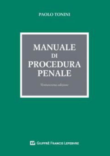 Immagine di MANUALE DI PROCEDURA PENALE