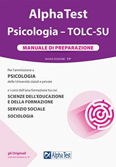 Immagine di ALPHA TEST. PSICOLOGIA. MANUALE DI PREPARAZIONE