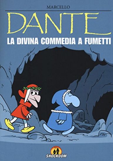 Immagine di DANTE. LA DIVINA COMMEDIA A FUMETTI