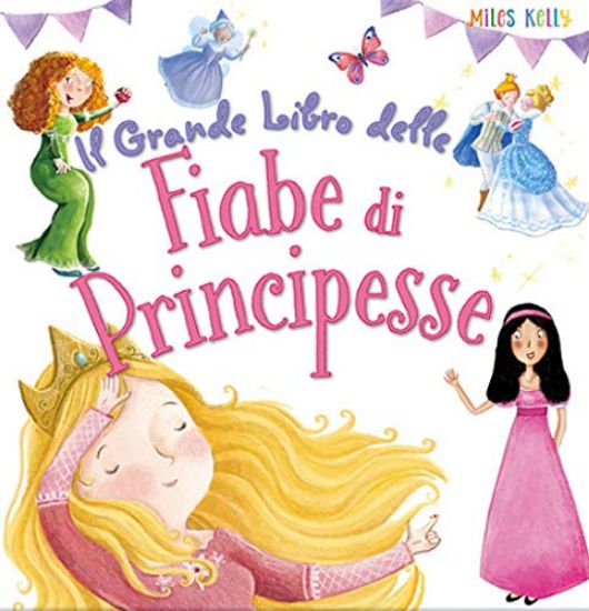 Immagine di GRANDE LIBRO DELLE FIABE DI PRINCIPESSE. EDIZ. A COLORI (IL)