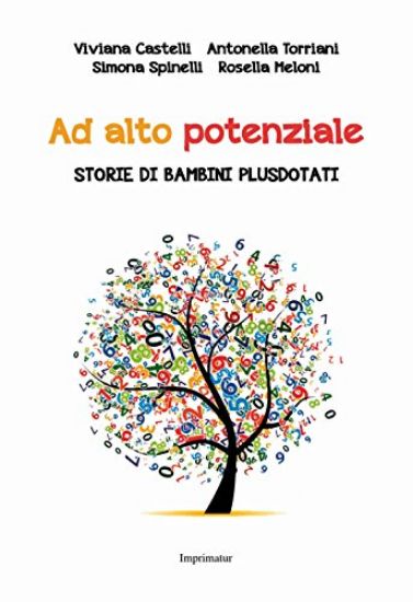 Immagine di AD ALTO POTENZIALE. STORIE DI BAMBINI PLUSDOTATI