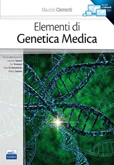 Immagine di ELEMENTI DI GENETICA MEDICA