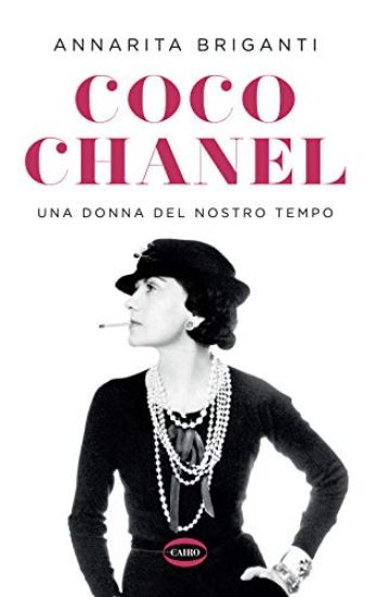 Immagine di COCO CHANEL. UNA DONNA DEL NOSTRO TEMPO