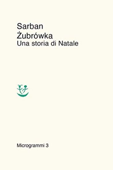 Immagine di ZUBROWKA. UNA STORIA DI NATALE