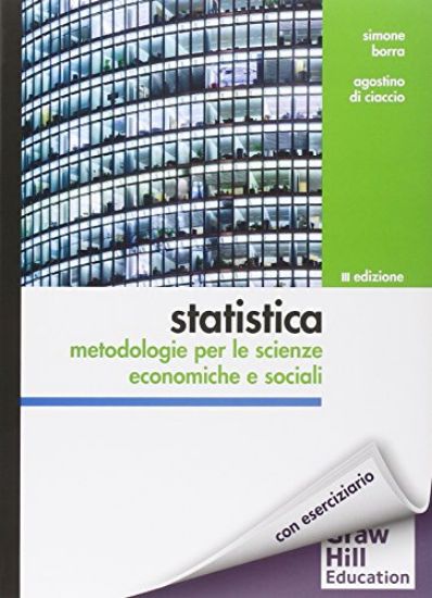 Immagine di STATISTICA: METODOLOGIE PER LE SCIENZE ECONOMICHE E SOCIALI. CON AGGIORNAMENTO ONLINE