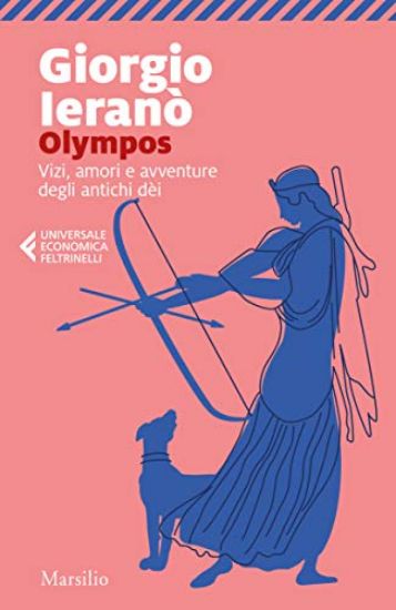 Immagine di OLYMPOS. VIZI, AMORI E AVVENTURE DEGLI ANTICHI DEI