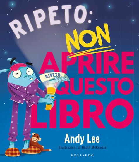 Immagine di NON APRIRE QUESTO LIBRO UNA VOLTA PER TUTTE