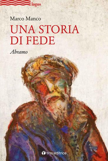 Immagine di STORIA DI FEDE. ABRAMO (UNA)