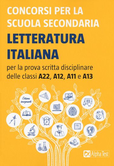 Immagine di CONCORSI PER LA SCUOLA SECONDARIA. LETTERATURA ITALIANA PER LA PROVA SCRITTA DISCIPLINARE DELLE ...