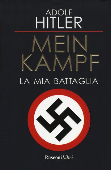 Immagine di MEIN KAMPF. LA MIA BATTAGLIA