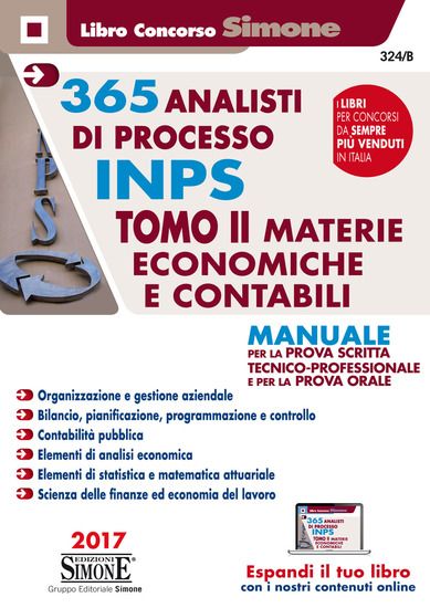 Immagine di 365 ANALISTI DI PROCESSO INPS TOMO II - MATERIE ECONOMICHE E CONTABILI - MANUALE