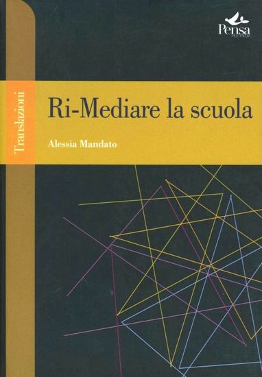 Immagine di RI-MEDIARE LA SCUOLA