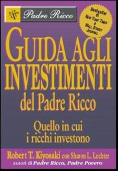 Immagine di GUIDA AGLI INVESTIMENTI. QUELLO IN CUI I RICCHI INVESTONO