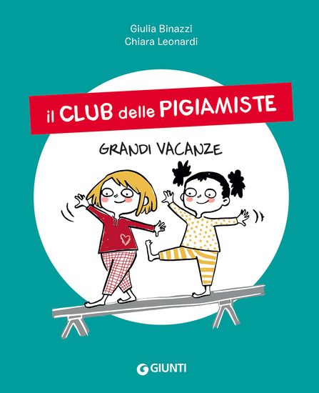 Immagine di GRANDI VACANZE. IL CLUB DELLE PIGIAMISTE