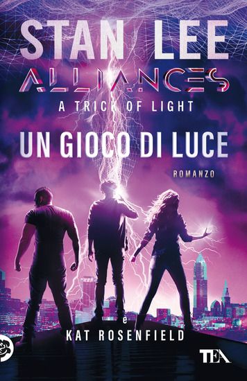 Immagine di GIOCO DI LUCE. A TRICK OF LIGHT. ALLIANCES (UN)