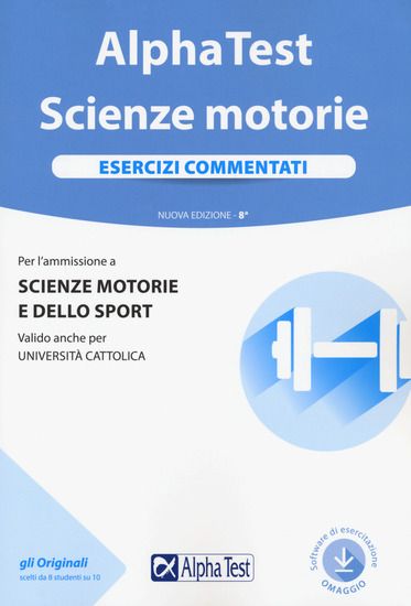 Immagine di ALPHA TEST. SCIENZE MOTORIE. ESERCIZI COMMENTATI