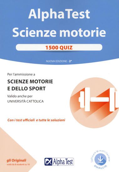 Immagine di ALPHA TEST. SCIENZE MOTORIE. 1500 QUIZ