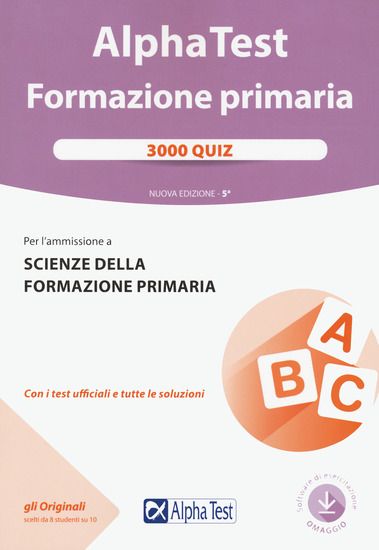 Immagine di ALPHA TEST. FORMAZIONE PRIMARIA. 3000 QUIZ