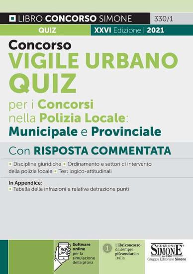 Immagine di CONCORSO VIGILE URBANO. QUIZ PER I CONCORSI NELLA POLIZIA LOCALE: MUNICIPALE E PROVINCIALE.