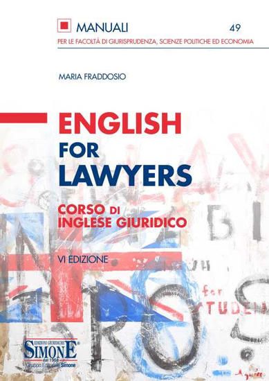 Immagine di ENGLISH FOR LAWYERS. CORSO DI INGLESE GIURIDICO