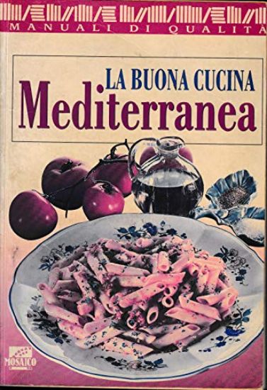 Immagine di BUONA CUCINA MEDITERRANEA