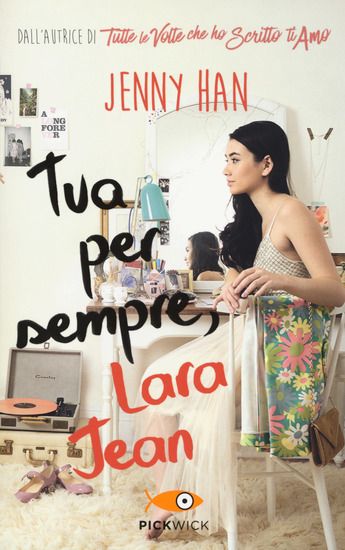 Immagine di TUA PER SEMPRE, LARA JEAN