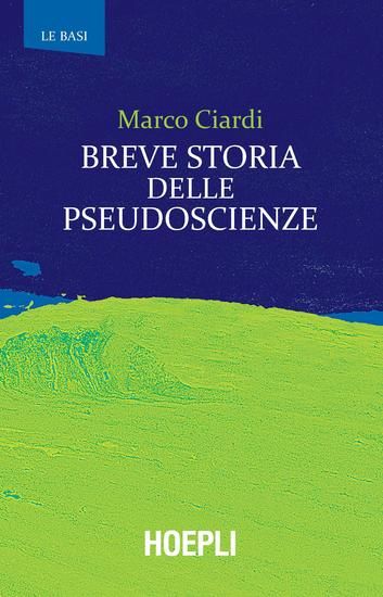 Immagine di BREVE STORIA DELLE PSEUDOSCIENZE