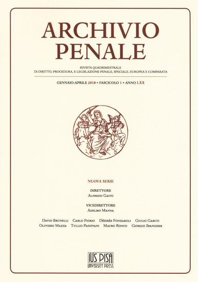 Immagine di ARCHIVIO PENALE. RIVISTA QUADRIMESTRALE DI DIRITTO, PROCEDURA E LEGISLAZIONE PENALE, SPECIALE, E...