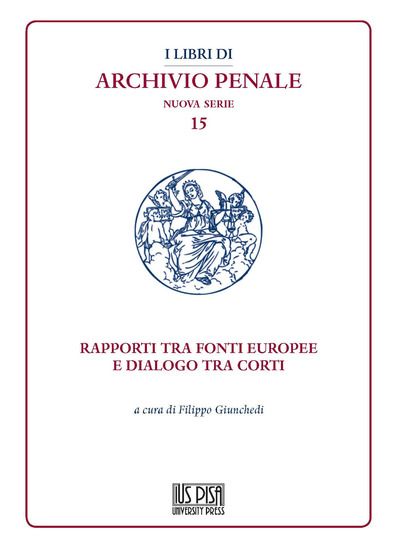 Immagine di RAPPORTI TRA FONTI EUROPEE E DIALOGO TRA CORTI