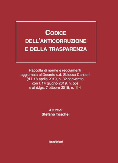 Immagine di CODICE DELL`ANTICORRUZIONE E DELLA TRASPARENZA