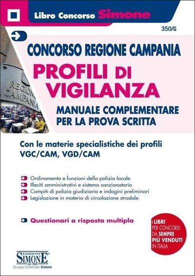 Immagine di CONCORSO REGIONE CAMPANIA. PROFILI DI VIGILANZA. MANUALE COMPLEMENTARE PER LA PROVA SCRITTA