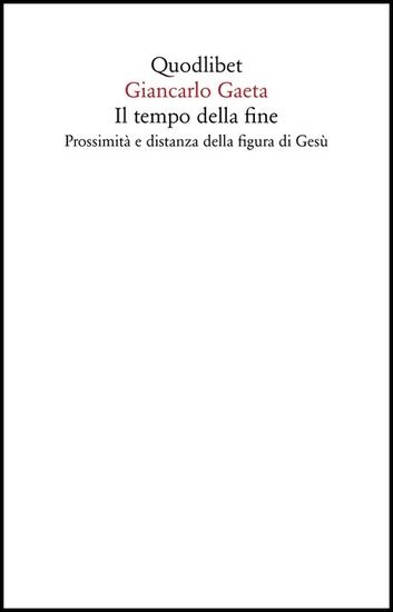 Immagine di TEMPO DELLA FINE. PROSSIMITA` E DISTANZA DELLA FIGURA DI GESU` (IL)