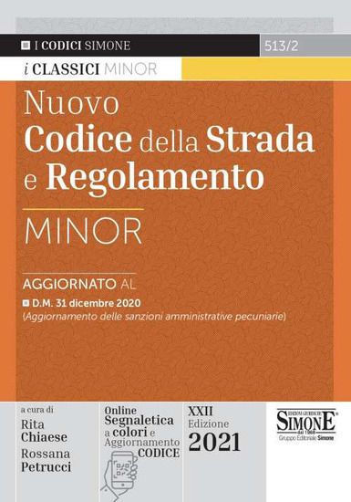 Immagine di NUOVO CODICE DELLA STRADA E REGOLAMENTO. EDIZ. MINOR