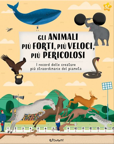 Immagine di ANIMALI PIU` FORTI, PIU` VELOCI, PIU` PERICOLOSI. ANIMAL WORLD (GLI)