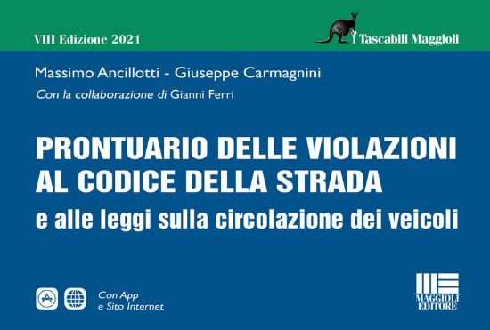 Immagine di PRONTUARIO DELLE VIOLAZIONI AL CODICE DELLA STRADA E ALLE LEGGI SULLA CIRCOLAZIONE DEI VEICOLI