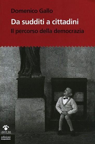 Immagine di DA SUDDITI A CITTADINI. IL PERCORSO DELLA DEMOCRAZIA. CON CD-ROM