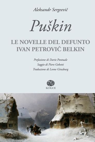 Immagine di NOVELLE DEL DEFUNTO IVAN PETROVIC BELKIN (LE)