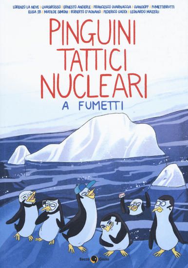 Immagine di PINGUINI TATTICI NUCLEARI A FUMETTI