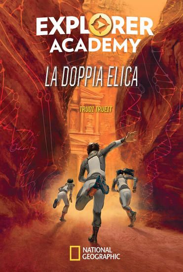 Immagine di DOPPIA ELICA. EXPLORER ACADEMY (LA) - VOLUME 3