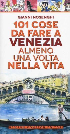 Immagine di 101 COSE DA FARE A VENEZIA ALMENO UNA VOLTA NELLA VITA