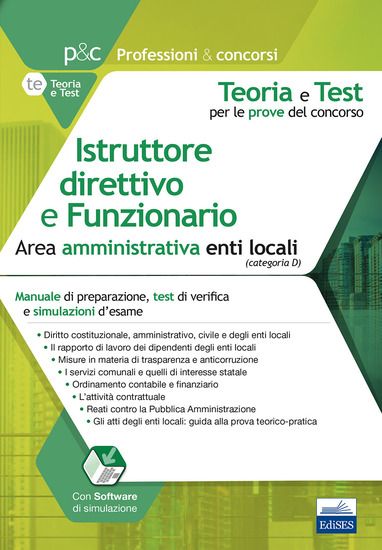 Immagine di ISTRUTTORE DIRETTIVO E FUNZIONARIO NEGLI ENTI LOCALI. AREA AMMINISTRATIVA. MANUALE DI PREPARAZIONE,