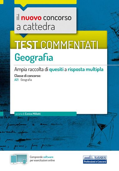 Immagine di NUOVO CONCORSO A CATTEDRA. TEST COMMENTATI GEOGRAFIA. AMPIA RACCOLTA DI QUESITI A RISPOSTA MULTI...