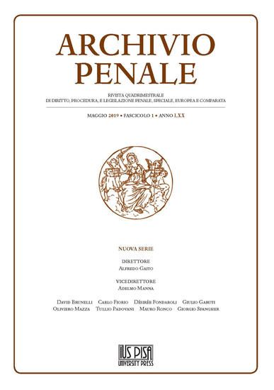 Immagine di ARCHIVIO PENALE. RIVISTA QUADRIMESTRALE DI DIRITTO, PROCEDURA E LEGISLAZIONE PENALE, SPECIALE, E...